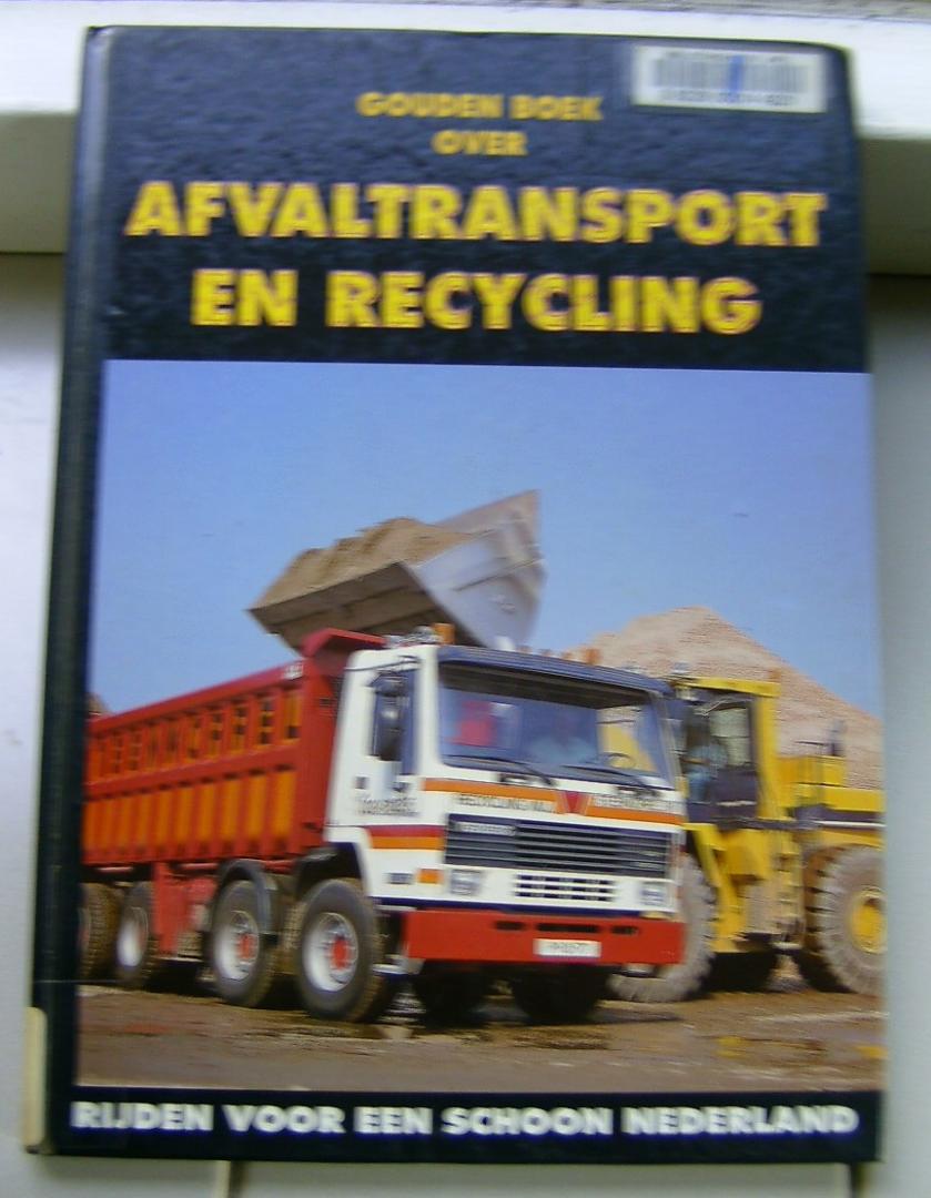 Jansen, Niels - Gouden boek over afvaltransport en recycling