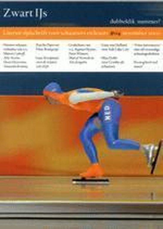 Burg, B. van der / Dohle, M. / Noble, M. le - Zwart ijs / 4 / literair tijdschrift voor schaatsers en lezers