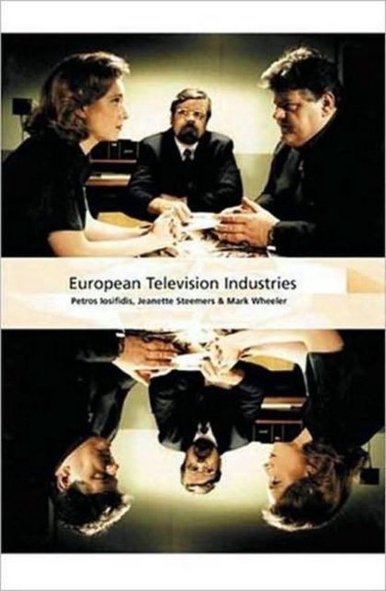 Wheeler, M. - European Television Industries