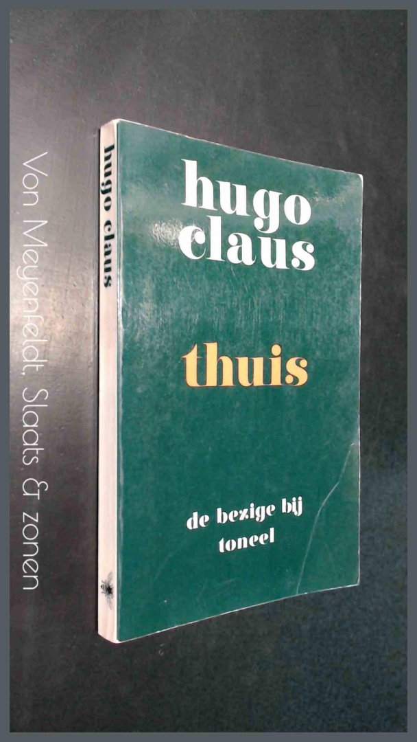Claus, Hugo - Thuis