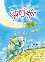 Schotveld, Janneke - Superjuffie op safari