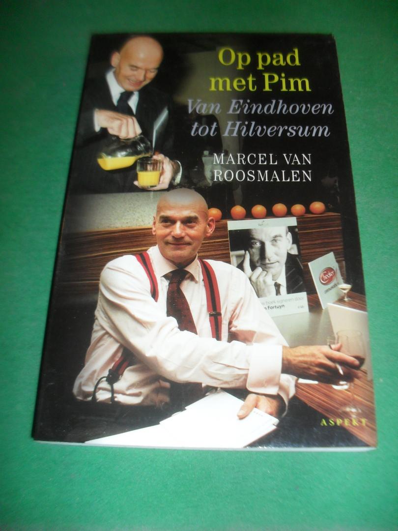 Roosmalen, Marcel van - Op pad met Pim   Van Eindhoven tot Hilversum