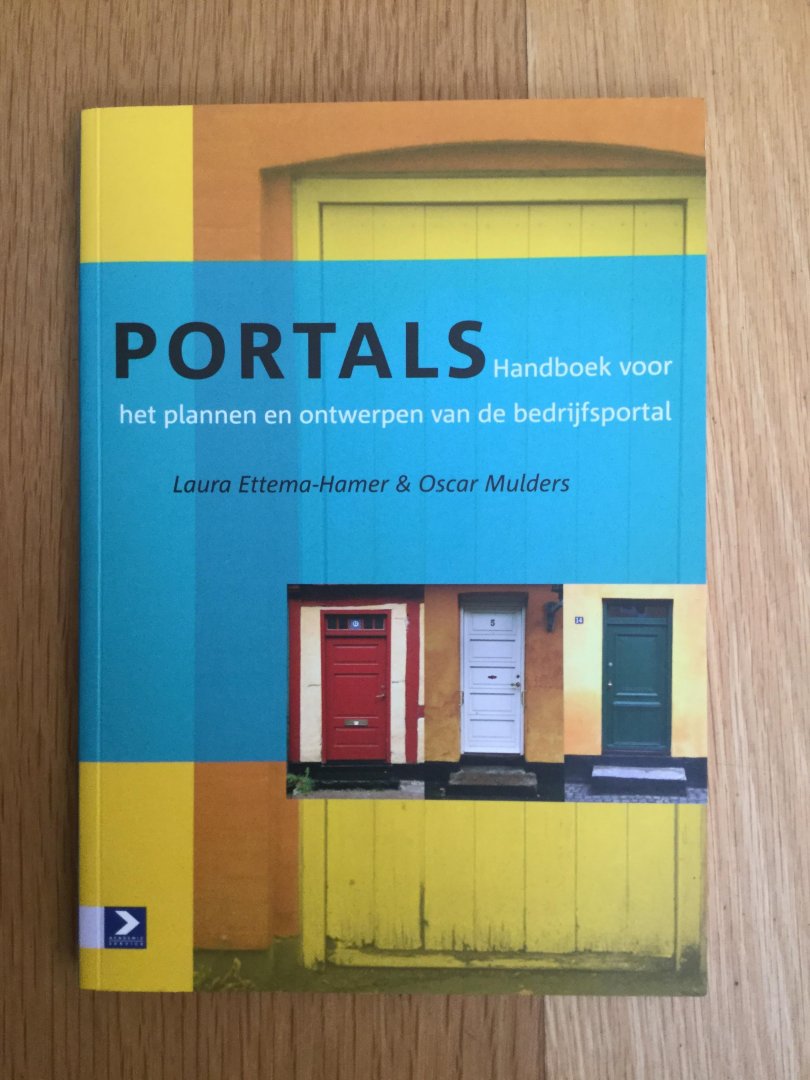 Mulders, O. - Portals / handboek voor het plannen en ontwerpen van de bedrijfsportal