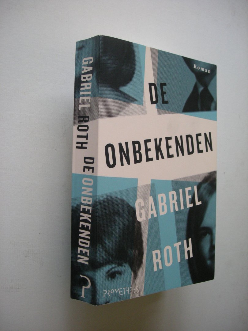 Roth, Gabriel / Abelsen, P., vert. - De onbekenden. (The Unknowns)