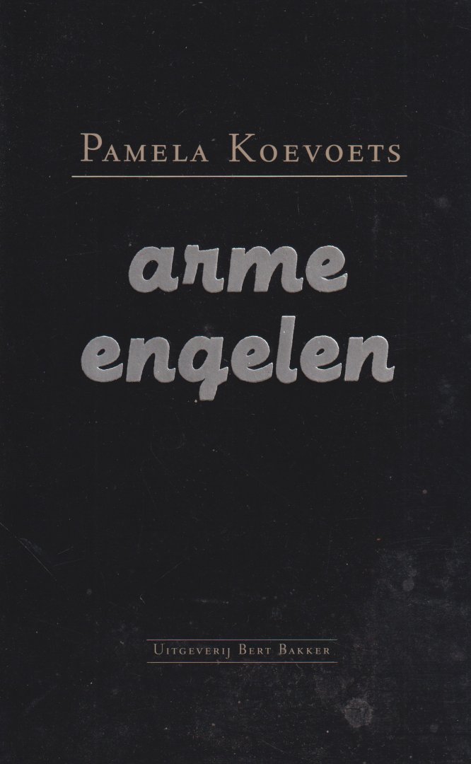 Koevoets, Pamela - Arme Engelen