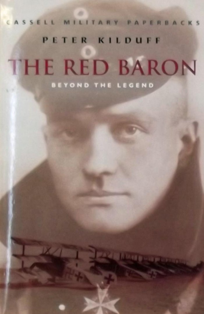 Peter Kilduff - The Red Baron Beyond the Legend