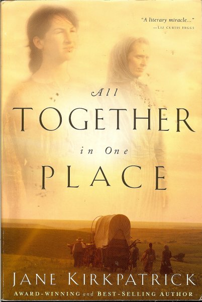 Kirkpatrick, Jane - All together in one place