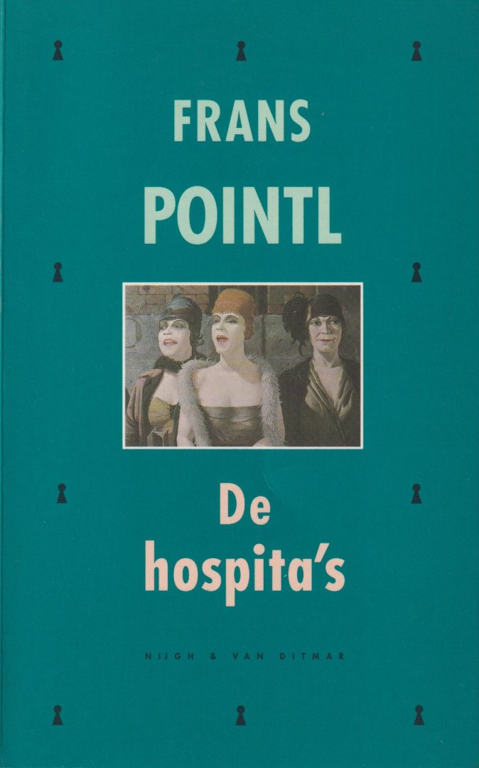 Pointl, Frans - De hospita's