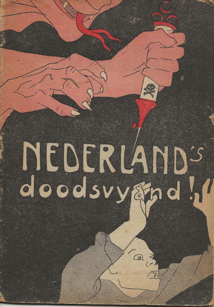 C.V. - Nederland 's doodsvijand!