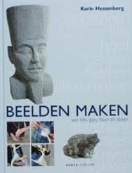 HESSENBERG, KARIN. - Beelden maken van klei, gips, hout en steen.