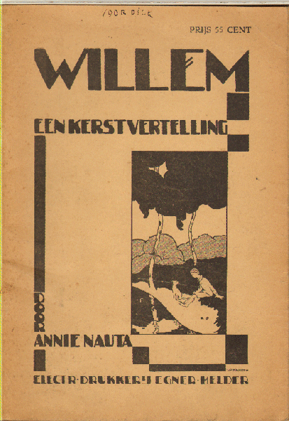 Nauta, Annie - Willem, een Kerstvertelling, 61 pag. geniete softcover, naam miniem op voorkant, Dorus Rijkers Fonds