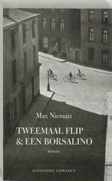 Max Niematz - Twee maal Flip & een borsalino