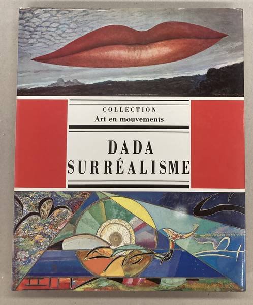 WALDBERG, PATRICK;  ROBERT LEBEL; MICHEL SANOUILLET. - Dada Surréalisme.