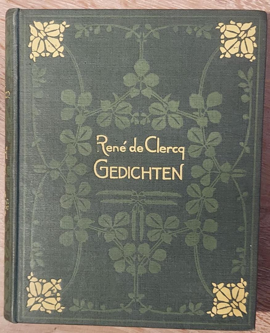 Clercq, René de - Gedichten. Eerste volledige uitgave. Boekversiering van J.B. Heukelom