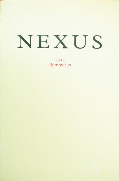 Riemen, Rob (redactie) - NEXUS 2004 / Nummer 38