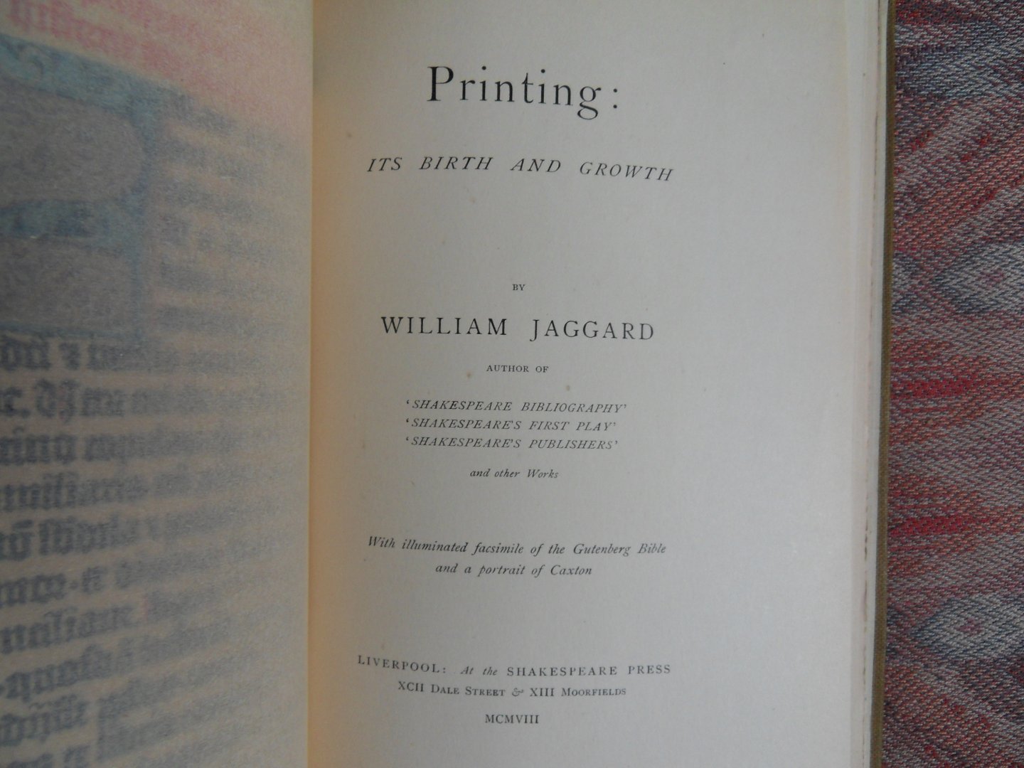 Jaggard, W. - Printing: It`s Birth and Growth.