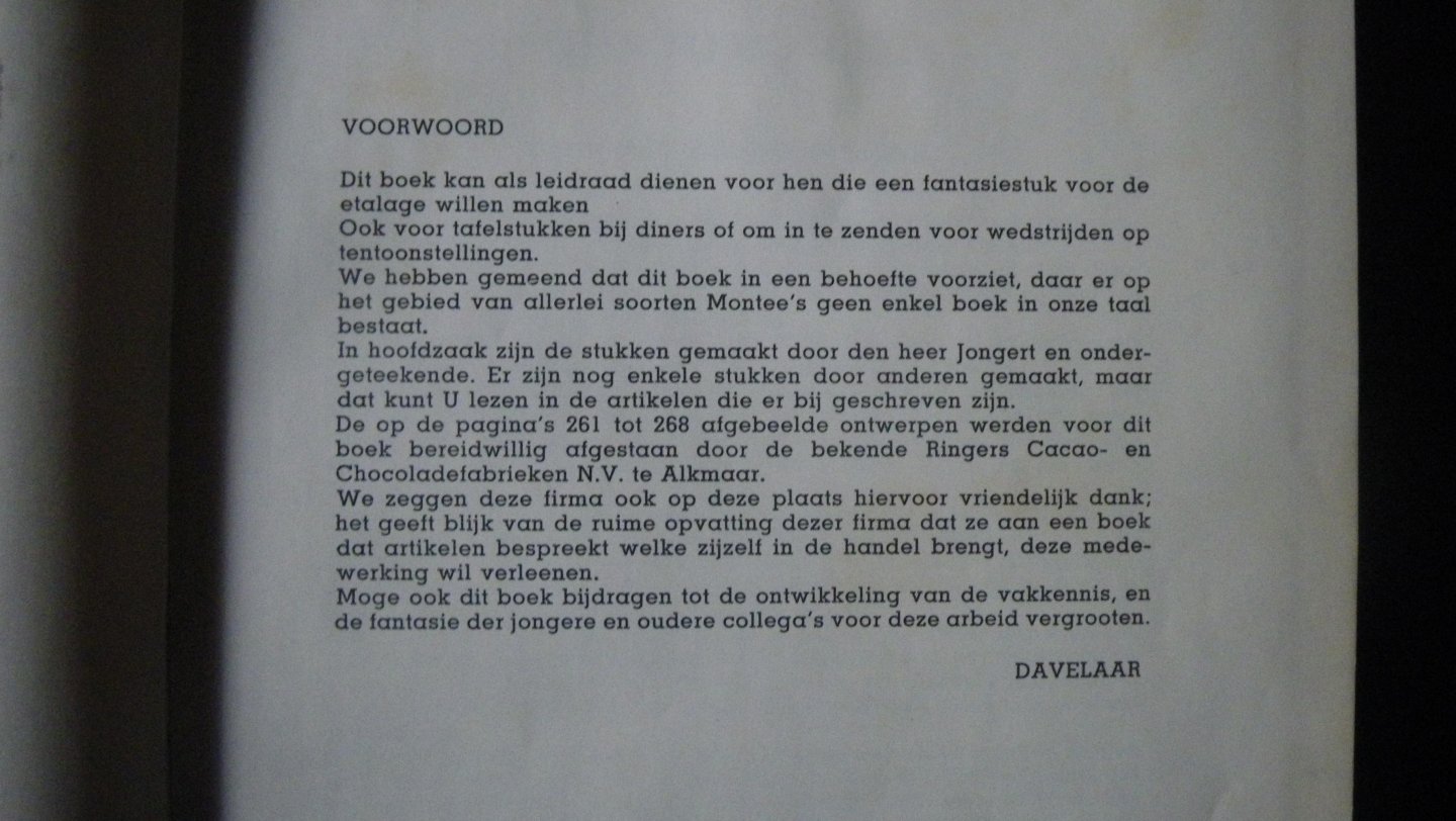 Davelaar, R. & Jac.Jongert - Monteewerk (fantasiestukken) Montee Getrokken of Geblazen Suiker - Dragant en Craquelé, Chocoladewerk, Garneerwerk, Marsepeinwerk, Schuimwerk, Surprisewerk, Suikerplastiek