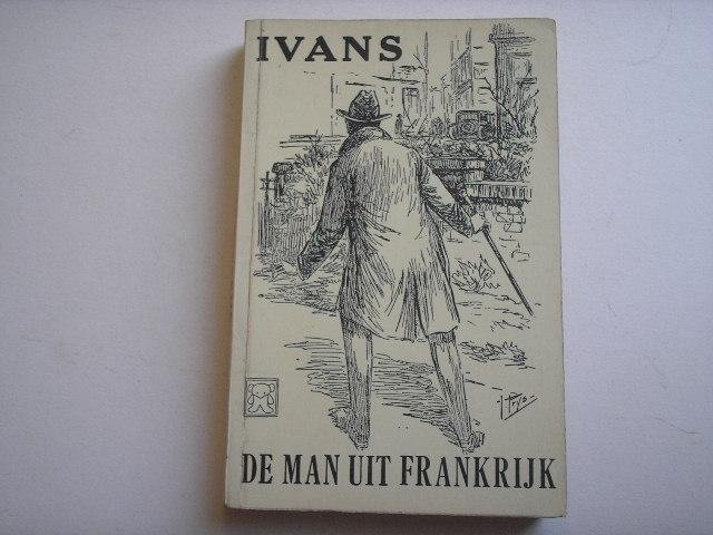 Ivans - De Man uit Frankrijk