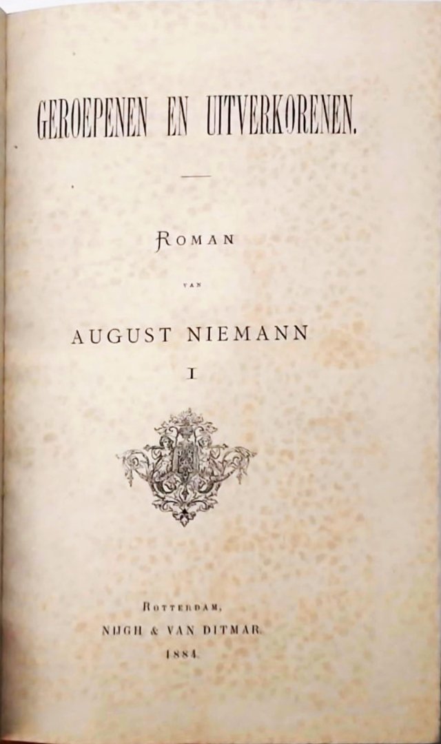 August Niemann - Geroepenen en Uitverkorenen
