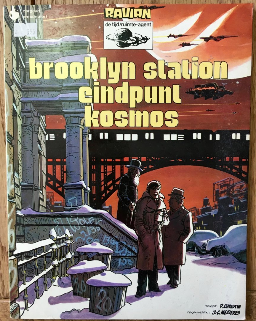 Mezières, J. C. en P. Christin - Ravian de tijd-ruimte-agent ~ 10 ~ Brooklyn Station, eindpunt kosmos