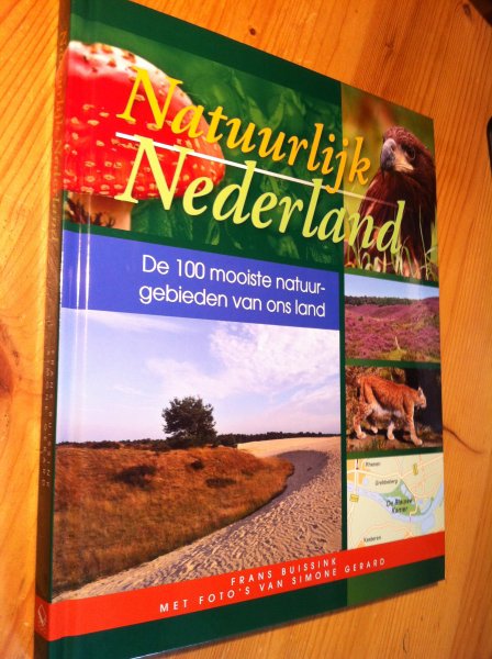 Buissink, Frans & Simone Gerard - Natuurlijk Nederland - de 100 mooiste natuurgebieden van ons land