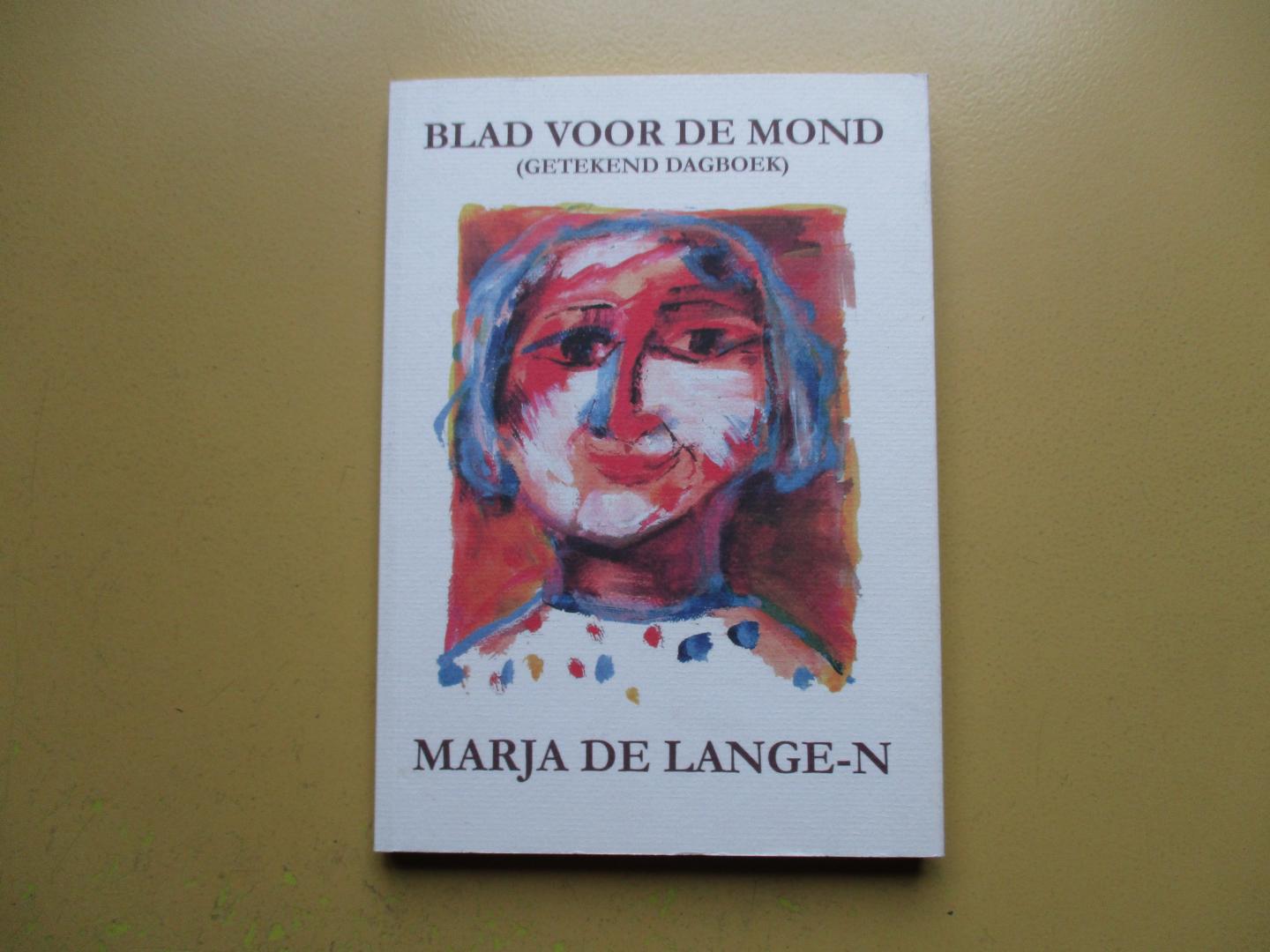 Lange-Nieuwenhuyse, Marja - Blad voor de mond.  (getekend dagboek)