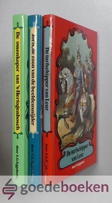 Eggebeen, A.G. - De ossenkoper van s-Hertogenbosch / Joris de zoon van de beeldensnijder / De turfschipper van Leur, set 3 delen compleet --- Een historisch verhaal uit het begin van de Tachtigjarige Oorlog, bewerkt naar een oud verhaal