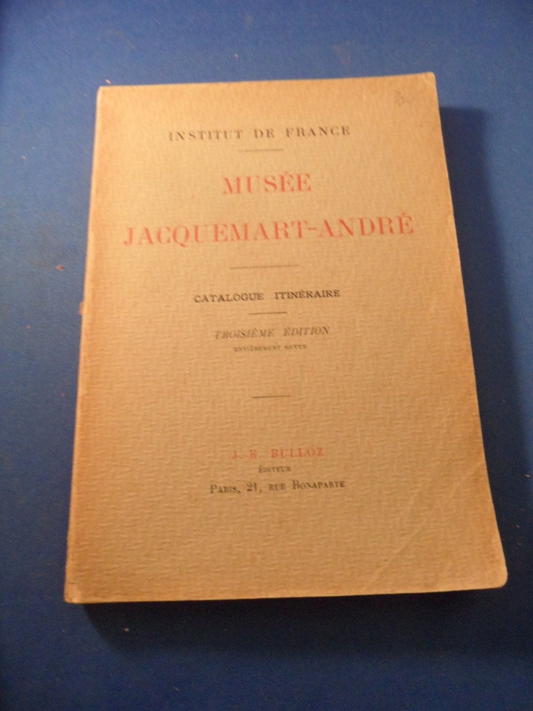 Bulloz, J.-B. (Ed.) - Catalogue Itinéraire, musee Jacquemart-Andre