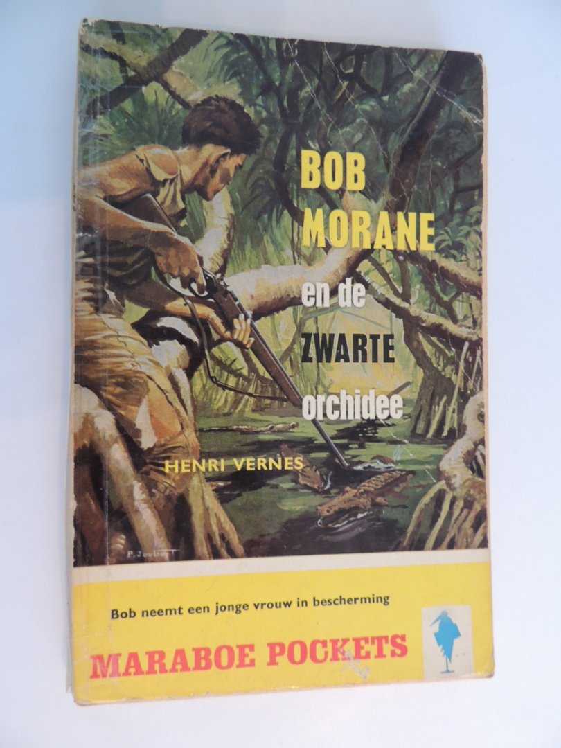 Vernes, Henri - Bob Morane, en de zwarte orchidee . Een avontuur van Bob Morane. nummer: G40