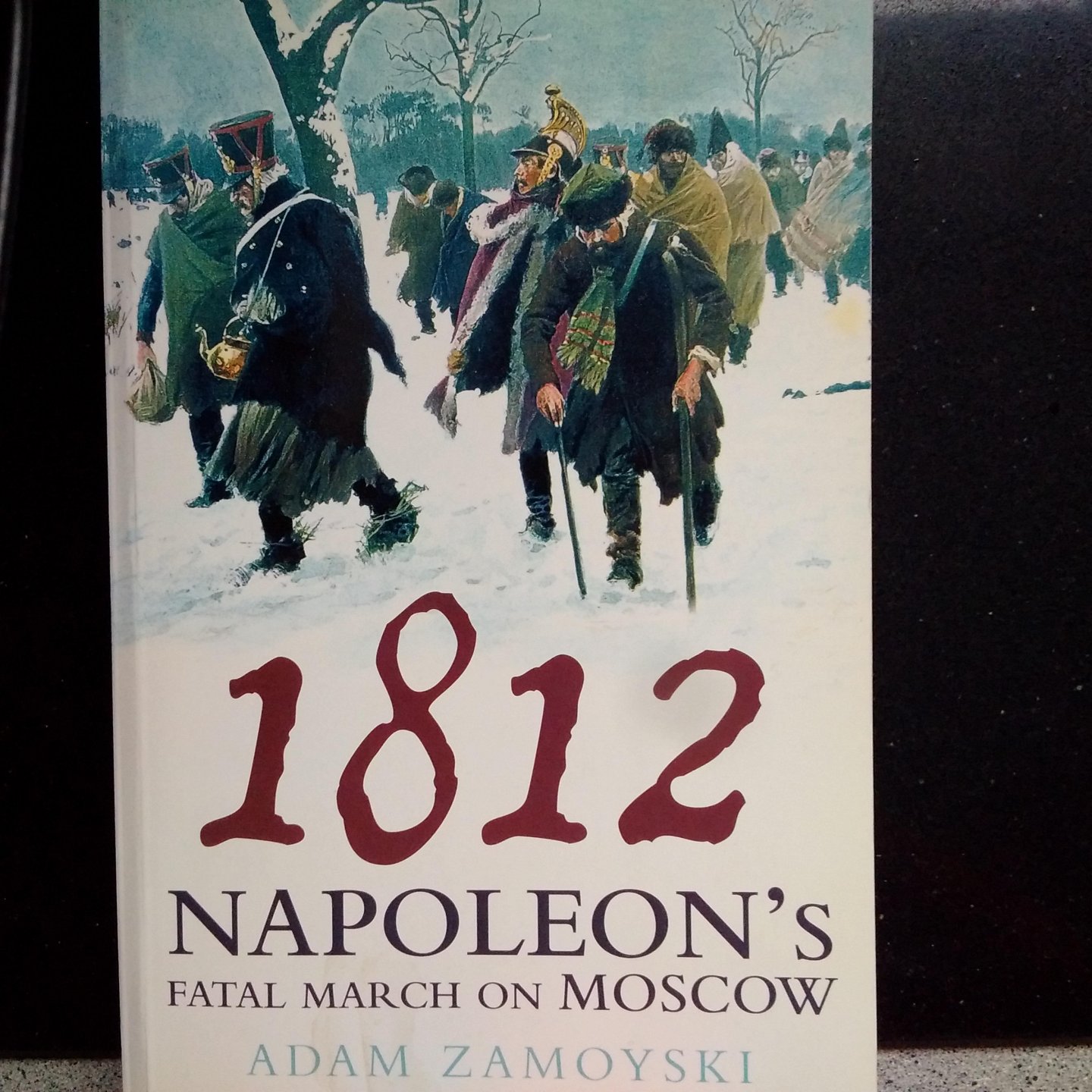 Zamoyski, Adam - 1812 Naoplein's fatal march on Moskow