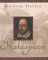 William Shakespeare - an illustrated biography