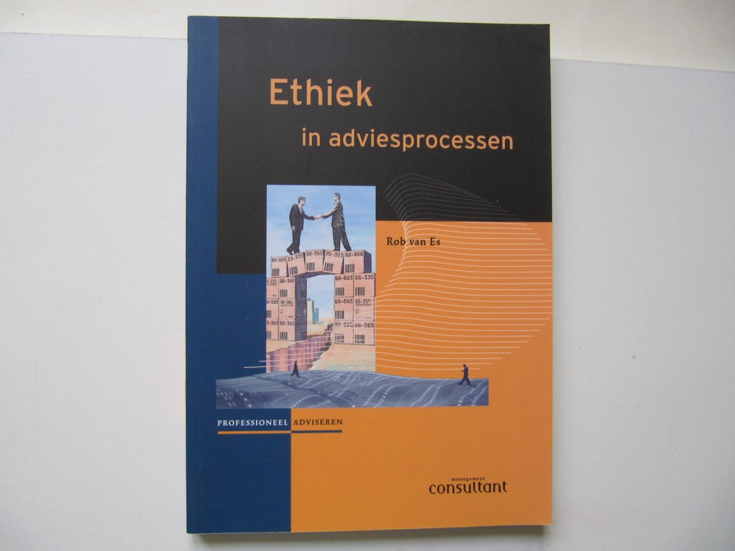 Es, R. van - Ethiek in adviesprocessen
