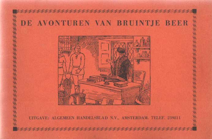  - De avonturen van Bruintje Beer. Bruintje Beer en de gulzige prinses; Bruintje Beer en de zwarte ridder