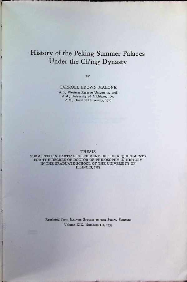 Carroll Brown Malone - History of the Peking Summer Palaces under the Ch'ing Dynasty