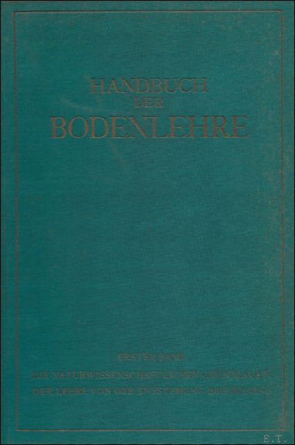 BLANCK, E. (herausg.) - DIE NATURWISSENSCHAFTLICHEN GRUNDLAGEN DER LEHRE VON DER ENTSTEHUNG DES BODENS.