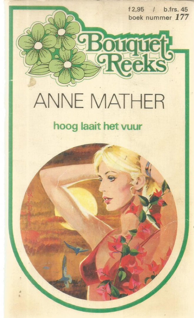 Mather, Anne - Hoog laait het vuur