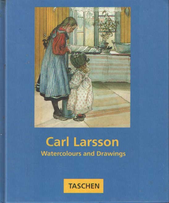 Puvogel, Renate - Carl Larsson. Watercolours and drawings