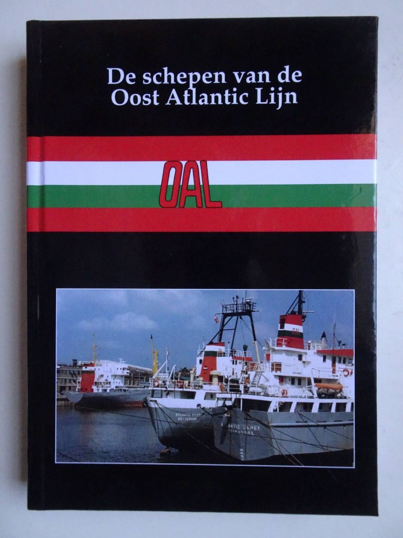 Diverse auteurs. - De schepen van de Oost Atlantic Lijn, Rotterdam. Stegro-Reeks nr. 22.