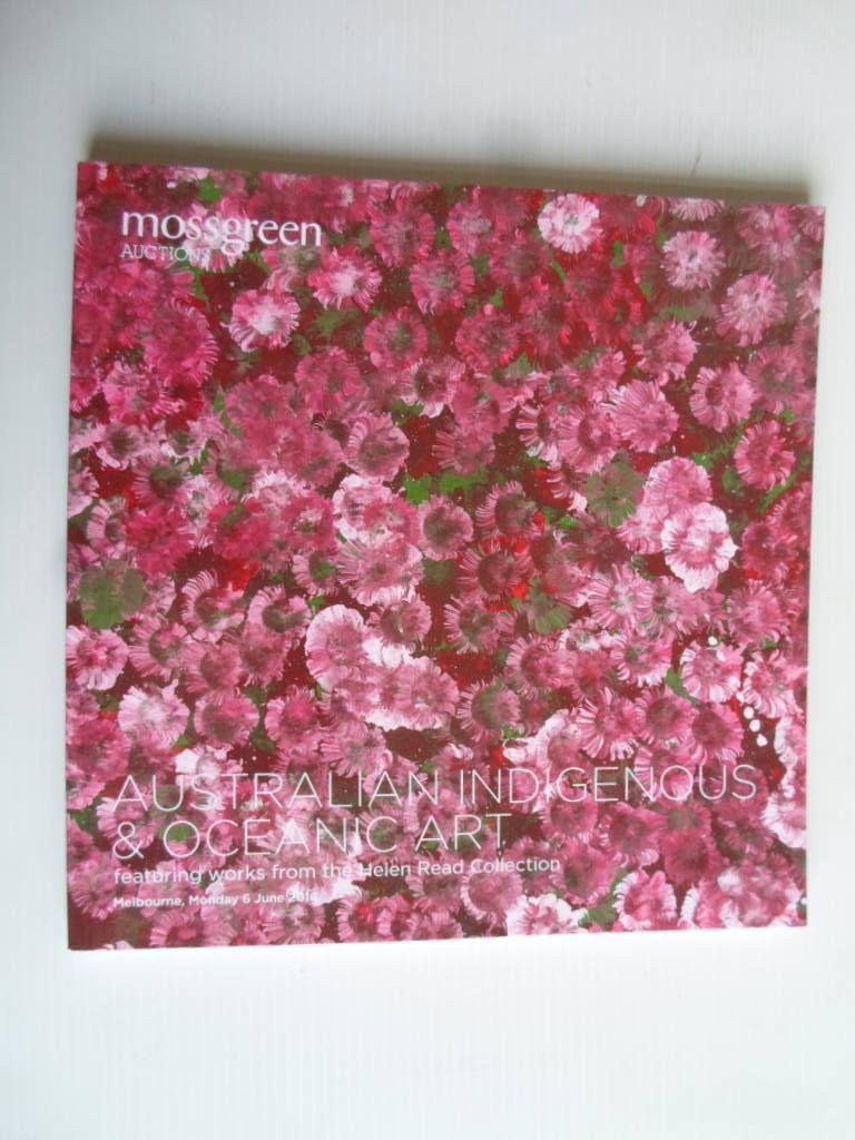 Catalogus Mossgreen Auctions - Australian Indigenous & Oceanic Art,  featuring works from the Helen Read Collection