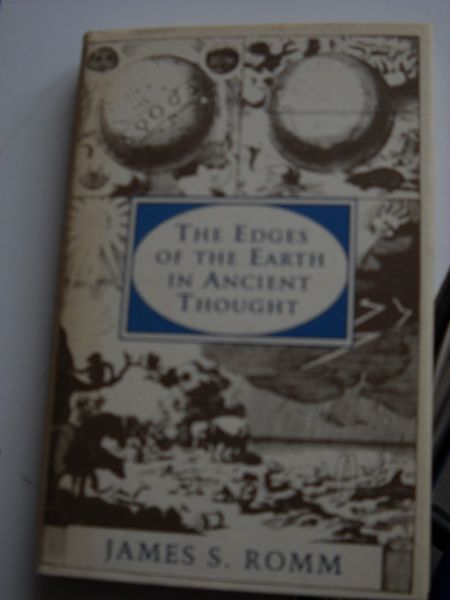 Romm, James S. - The Edges of the Earth in Ancient Thought.
