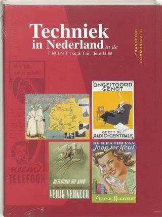 SCHOT,J.W., EN ANDEREN. (RED.). & STICHTING HISTORIE DER TECHNIEK. - Techniek in Nederland in de twintigste eeuw. Deel V: transport communicatie.