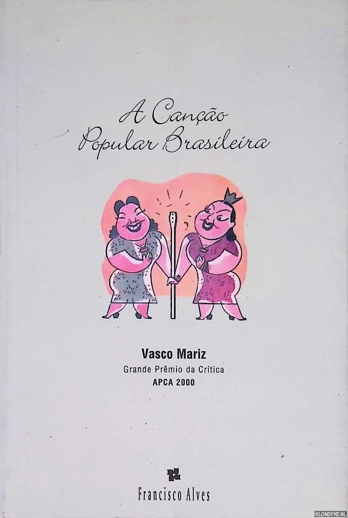 Mariz, Vasco - A Canção Popular Brasileira