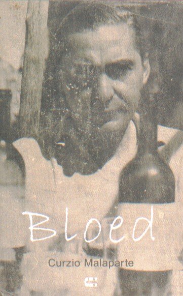 Malaparte, Curzio - Bloed
