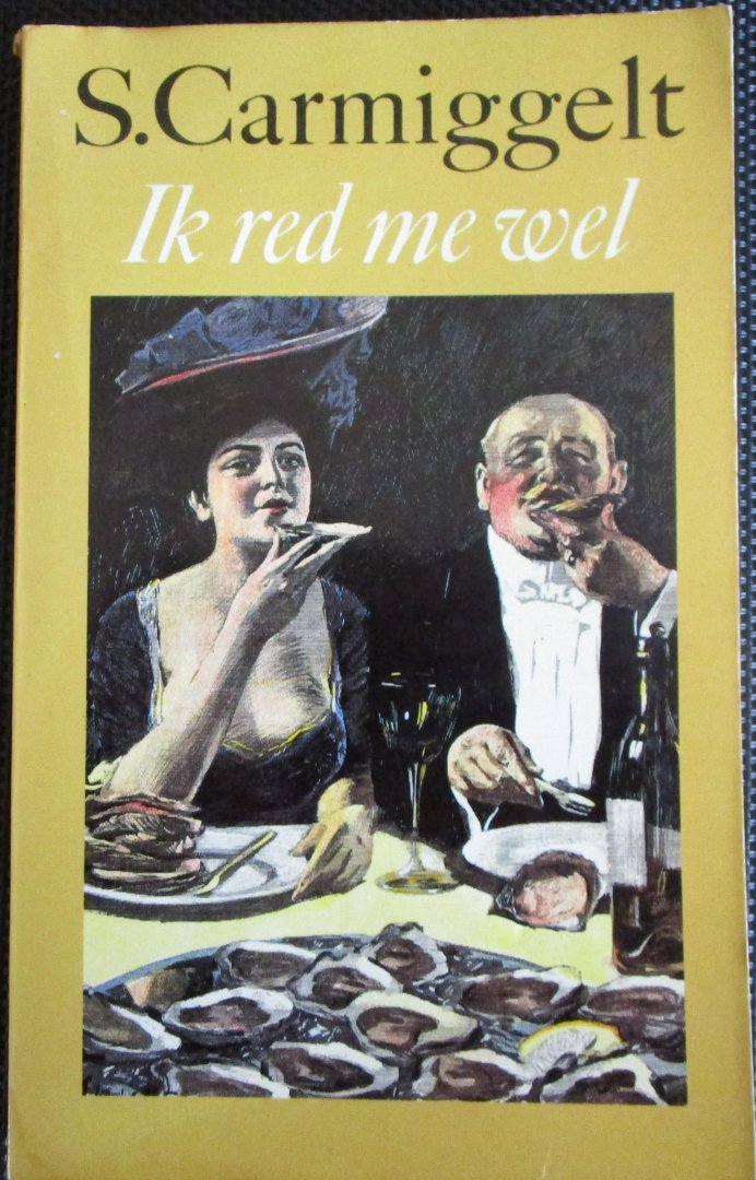 Carmiggelt, S. - Ik red me wel