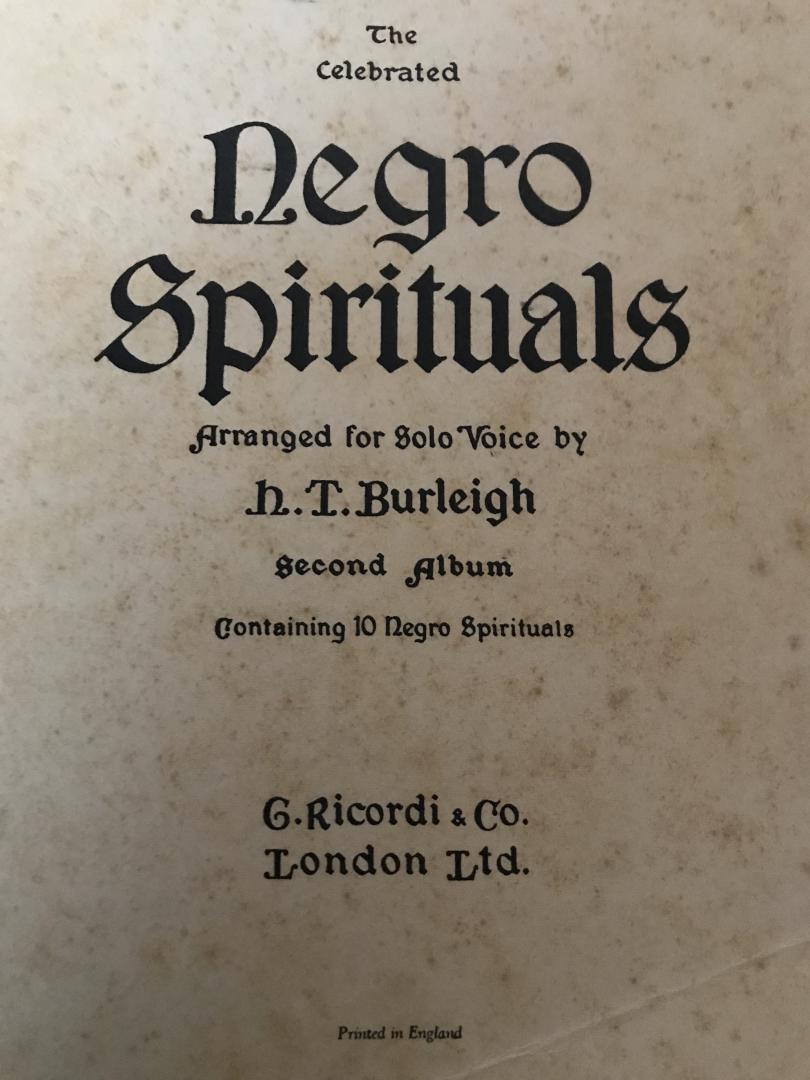 Burleigh, Harry - The Celebrated Negro Spirituals arr for solo voice by H T Burleigh, second album, 10 songs