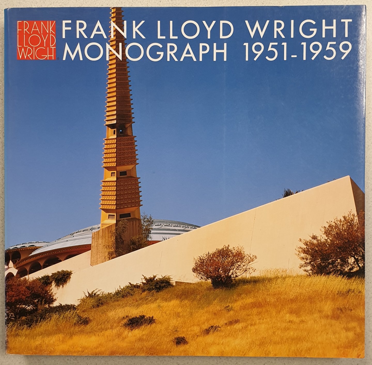 Brooks Pfeiffer, Bruce - Frank Lloyd Wright [Monograph 1951-1959]