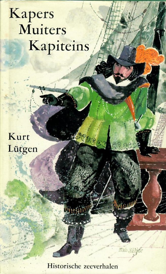 Lutgen, Kurt - Kapers muiters kapiteins (historische zeeverhalen)