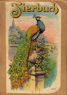 GOEBEL, Ferdinand - Des Kindes Lieblings-Tiere. Gezeichnet von W. Schäfer, Maler. Mit Text von Ferdinand Goebel, Rektor. (Umschlagtitel: Tierbuch).