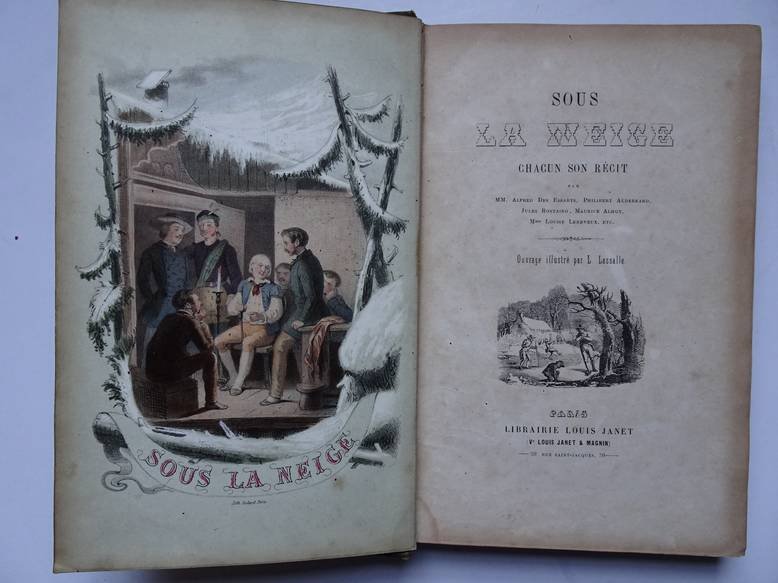 Essarts, Alfred Des, Philibert Audebrand ao.. - Sous la Neige Chacun son récit. Ouvrage Illustré par L. Lasalle.