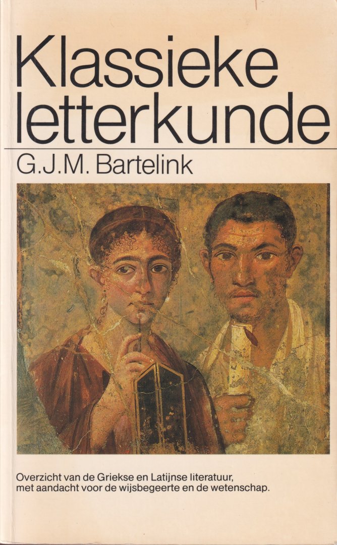 Bartelink, Gerhardus Johannes Marinus - Klassieke letterkunde